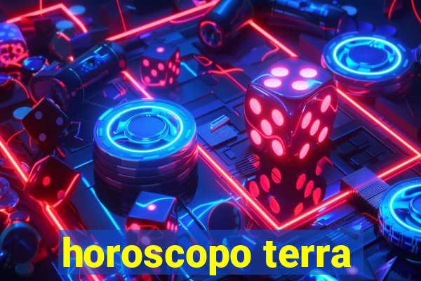 horoscopo terra